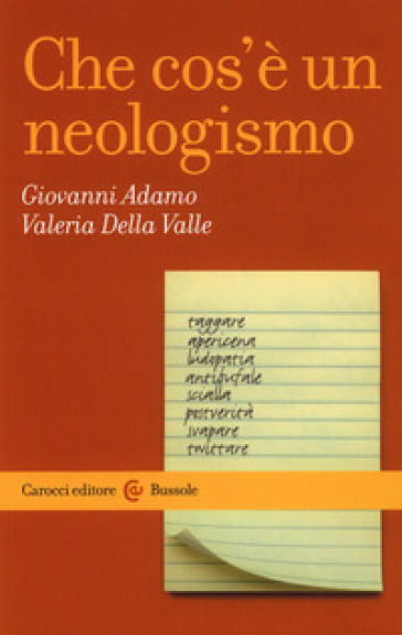 Che cos'è un neologismo - Giovanni Adamo - Valeria Della Valle