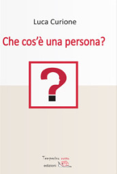 Che cos è una persona?