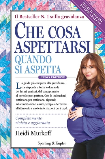 Che cosa aspettarsi quando si aspetta - Heidi Murkoff - Sharon Mazel