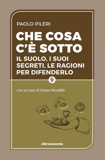 Che cosa c'è sotto - Paolo Pileri