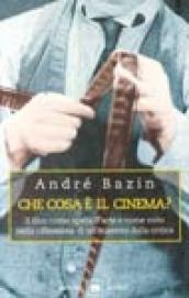 Che cosa è il cinema? Il film come opera d arte e come mito nella riflessione di un maestro della critica