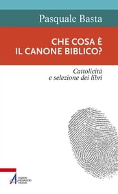 Che cosa è il canone biblico?