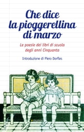 Che dice la pioggerellina di marzo. Le poesie nei libri di scuola degli anni Cinquanta