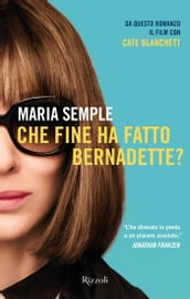 Che fine ha fatto Bernadette?