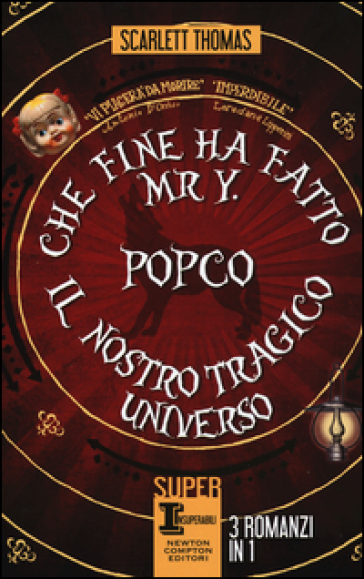 Che fine ha fatto Mr Y-PopCo-Il nostro tragico universo - Scarlett Thomas