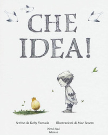 Che idea! Ediz. a colori - Kobi Yamada