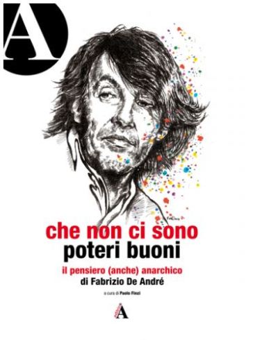 Che non ci sono poteri buoni - Fabrizio De André