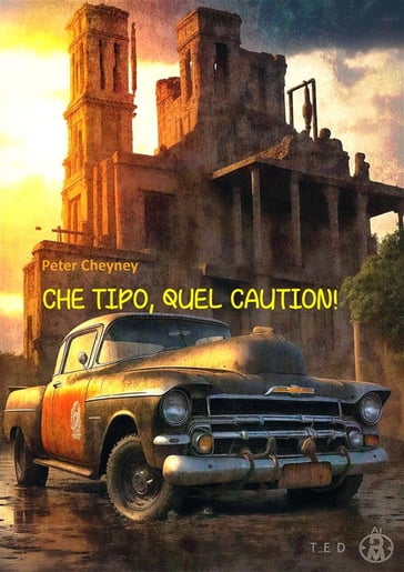 Che tipo, quel Caution! - Peter Cheyney