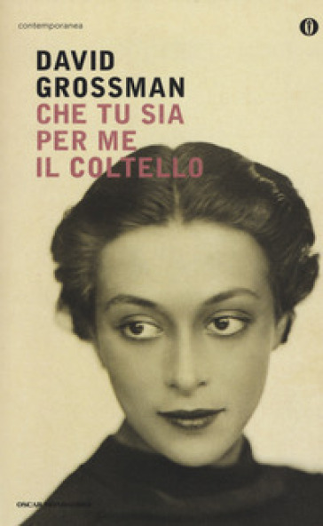 Che tu sia per me il coltello - David Grossman