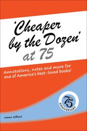 Cheaper by the Dozen at 75