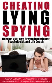 Cheating, Lying, Spying