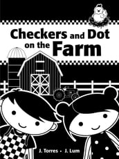 Checkers and Dot on the Farm