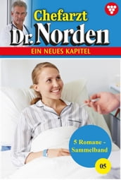 Chefarzt Dr. Norden Sammelband 5 Arztroman