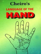 Cheiro s Language of Hand : Palmistry