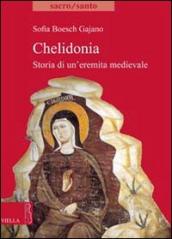Chelidonia. Storia di un eremita medievale