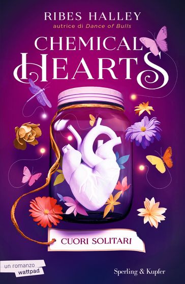 Chemical Hearts (vol 1) - Ribes Halley