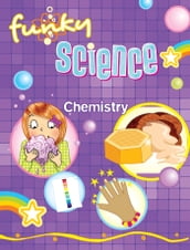 Chemistry Funky Science