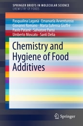 Chemistry and Hygiene of Food Additives