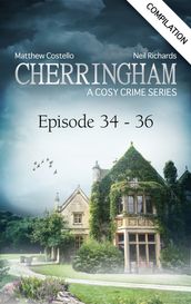 Cherringham - Episode 34-36