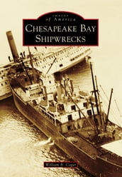 Chesapeake Bay Shipwrecks