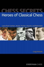 Chess Secrets: Heroes of Classical Chess