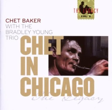 Chet in chicago - Chet Baker