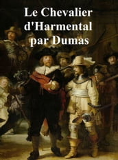 Le Chevalier d Harmental, in the original French