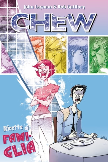 Chew 8 - John Layman - Rob Guillory