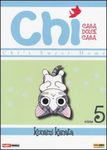 Chi. Casa dolce casa. 5. - Kanata Konami