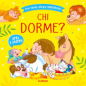 Chi dorme? Ediz. a colori