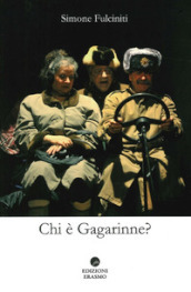 Chi è Gagarinne?