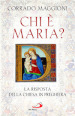 Chi è Maria? La risposta della Chiesa in preghiera