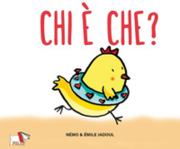 Chi è che? Ediz. a colori - Émile Jadoul