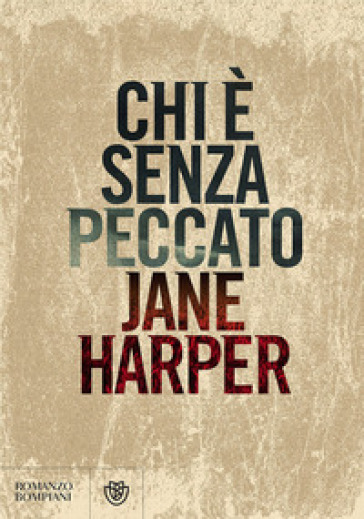 Chi è senza peccato - Jane Harper