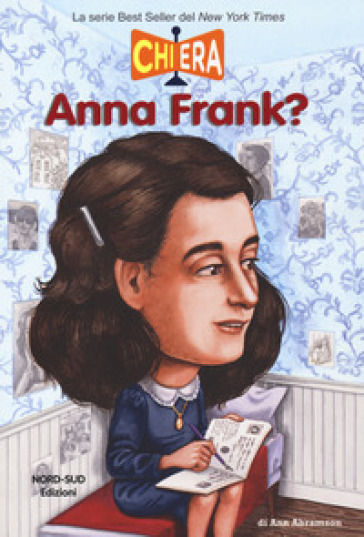 Chi era Anna Frank? - Ann Abramson