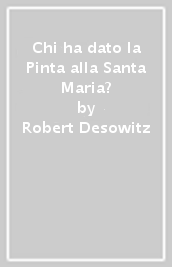 Chi ha dato la Pinta alla Santa Maria?