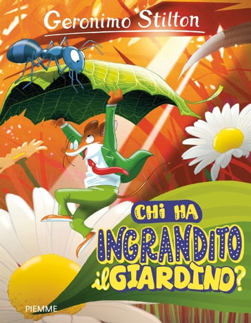 Chi ha ingrandito il giardino? - Geronimo Stilton