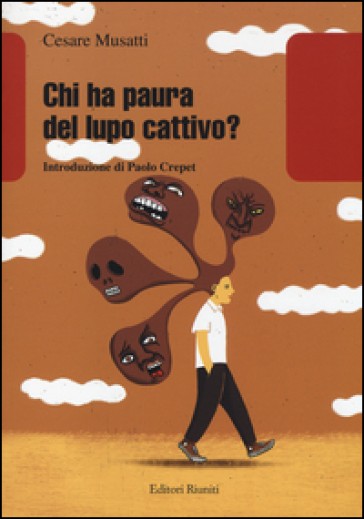 Chi ha paura del lupo cattivo? - Cesare L. Musatti