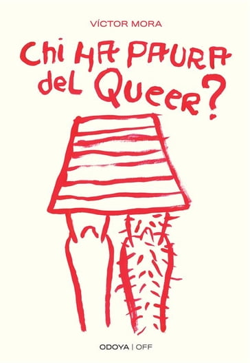 Chi ha paura del queer? - Víctor Mora