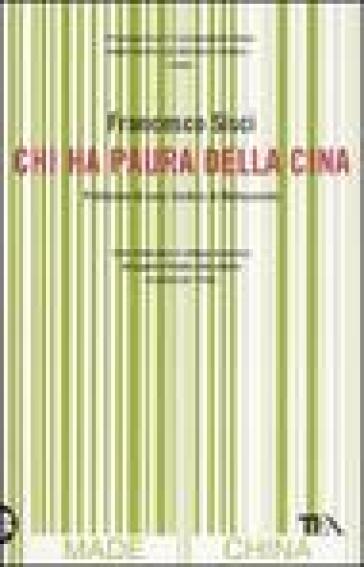 Chi ha paura della Cina - Francesco Sisci