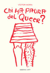 Chi ha paura del queer? Corpi ribelli