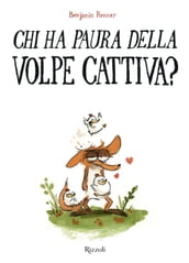 Chi ha paura della volpe cattiva?