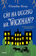 Chi ha ucciso il Mr. Wickham? Un giallo nel mondo di Jane Austen