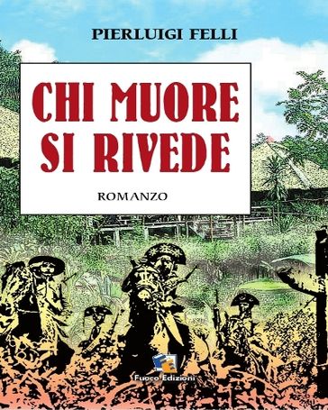 Chi muore si rivede - Pierluigi Felli