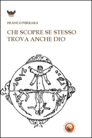 Chi scopre se stesso trova anche Dio - Franco Ferrara