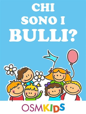 Chi sono i bulli? - ENGAGE EDITORE SRLS