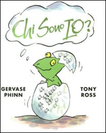 Chi sono io - Gervase Phinn - Tony Ross