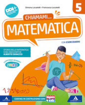 Chiamami..... Con Matematica, Scienze. Per la 5ª classe della Scuola elementare. Con e-book. Con espansione online. Vol. 2