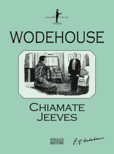 Chiamate Jeeves - Pelham Grenville Wodehouse