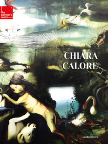 Chiara Calore. Ediz. italiana e inglese - Carlo Sala - ANTONIO GRULLI